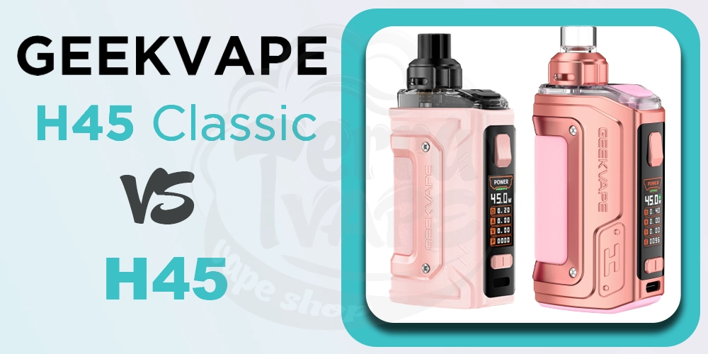 Порівняння Geekvape H45 Classic (Aegis Hero 3) з H45 (aegis hero 2)